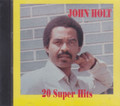 John Holt : 20 Super Hits CD