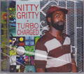 Nitty Gritty : Turbo Charged CD