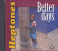 The Heptones : Better Days CD