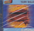 Yami Bolo : No Surrender CD