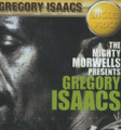 Gregory Isaacs : The Mighty Morwells Presents Gregory Isaacs CD