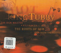 King Tubby The Dub Master Presents :The Roots Of Dub And Dub From The Roots 2CD