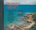 Sonic Sounds Presents - Dancehall Style Vol.3  : Various Artist CD