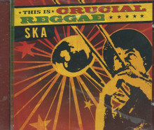 This Is Crucial Reggae - Ska : Various Artist CD - Reggae Land Muzik Store