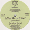 Junior Reid : Mini Bus Driver 10"