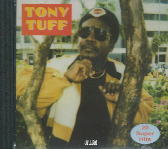 Tony Tuff : 20 Super Hits CD - Reggae Land Muzik Store