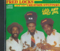 Fred Locks And The Creation Steppers : Love And Only Love CD