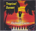 Richard Luces...Tropical Sunset CD