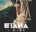 Etana : I Rise CD