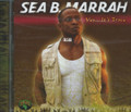 Sea B Marrah : Yes It's True CD