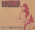 Luciano : Tell It From The Heart CD