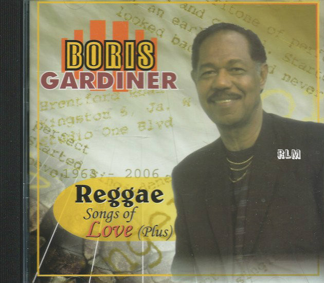 Boris Gardiner : Reggae Songs Of Love (Plus) CD - Reggae Land