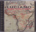  Luciano...United States Of Africa CD