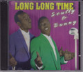 Scully & Bunny...Long Long Time CD