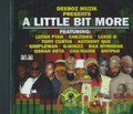 A Little Bit More Riddim : Various Artist CD 