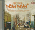 Pow Pow Production - Superior Riddim : Various Artist CD 