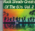 Rock Steady Greats Of The 60's Vol. 2 : Various Artist CD