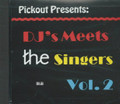 Pickout Presents - DJ's Meets The Singers Vol.2  : Various Artist CD