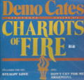 Demo Cates : Chariots Of Fire CD