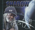 Shadow : Ecstasy CD