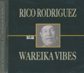 Rico Rodriguez : Wareika Vibes CD