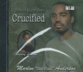 Marlon "Bro Paul " Anderson : I Should Have Been Crucified CD
