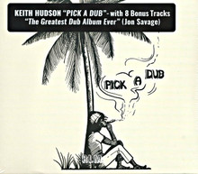 Keith Hudson : Pick A Dub CD - Reggae Land Muzik Store