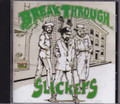 The Slickers : Break Through CD
