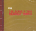 Natural Touch : Collector's Item CD