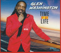 Glen Washington : Time Of My Life CD