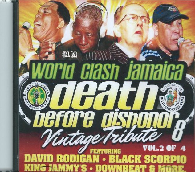 Death Before Dishonor 8 Vintage Tribute World Clash Jamaica Vol 2 Cd Reggae Land Muzik Store