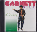 Garnett Silk...Its Growing CD