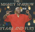 Mighty Sparrow : Fyah And Fury CD