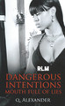 Dangerous Intentions : Mouth Full Of Lies - Book