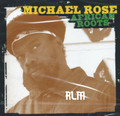 Michael Rose : African Roots CD