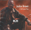 Jackie Brown : I Still Love You CD