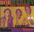 Bob Marley & The Wailers - Destiny : Rare Ska Sides From Studio One CD