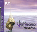 Tony Bailey  : Unheard Message CD