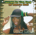 Pam Hall : Songs In The Key Of Dancehall CD