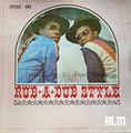 Michigan & Smiley : Rub - A - Dub Style LP