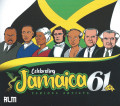 Celebrating Jamaica 61 : Various Artist CD