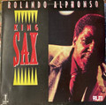 Rolando Alphanso : King Of Sax LP