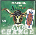 Machel Montano And Xtatik : Charge CD