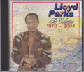 Lloyd Parks...The Collection (1970 - 2004) Still Officially Yours  CD