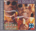 Lt. Stitchie...Ghetto Soldier CD