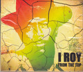 I Roy...From The Top CD