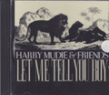 Harry Mudie & Friends - Let Me tell You Boy...Various Artist CD
