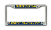 Proudly Serving' United States Navy Plate Frame