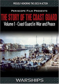 The Story of the Coast Guard - Volume 1 In War and Peace