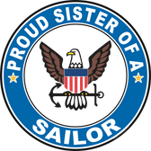 Proud Sister of a Sailor U.S. Navy Round Decal